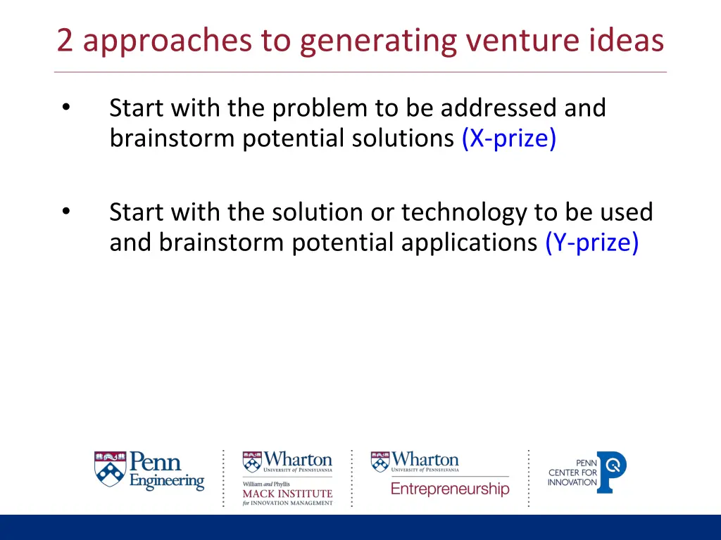 2 approaches to generating venture ideas 1