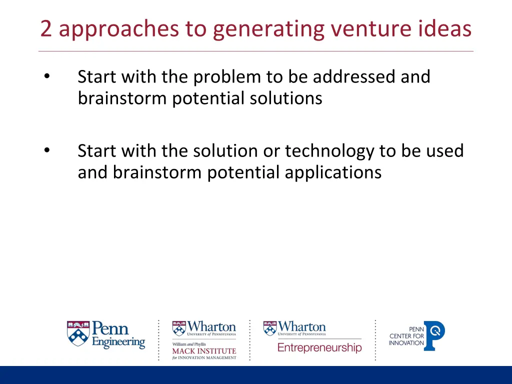 2 approaches to generating venture ideas