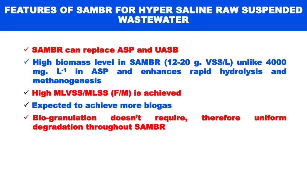 features of sambr for hyper saline raw suspended