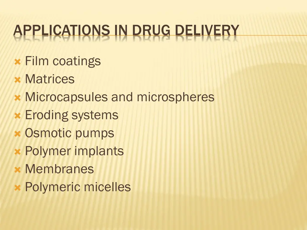 applications in drug delivery
