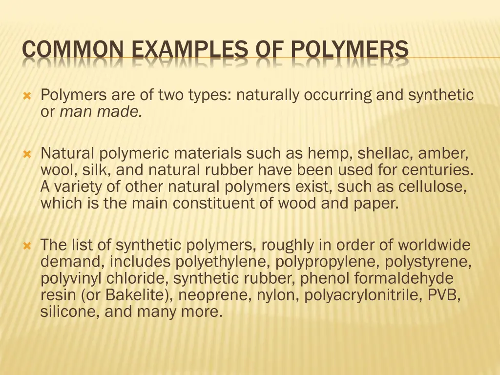 common examples of polymers