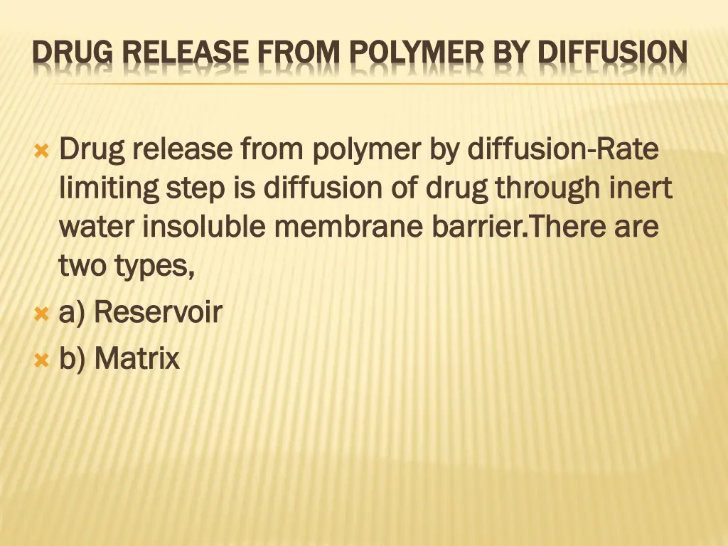 drug release from polymer by diffusion drug