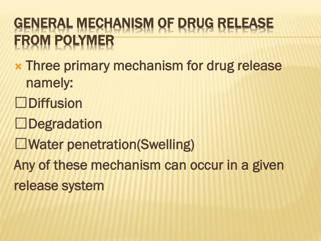 general mechanism of drug release general
