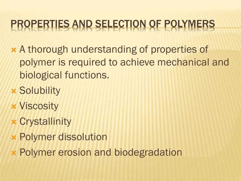 properties and selection of polymers