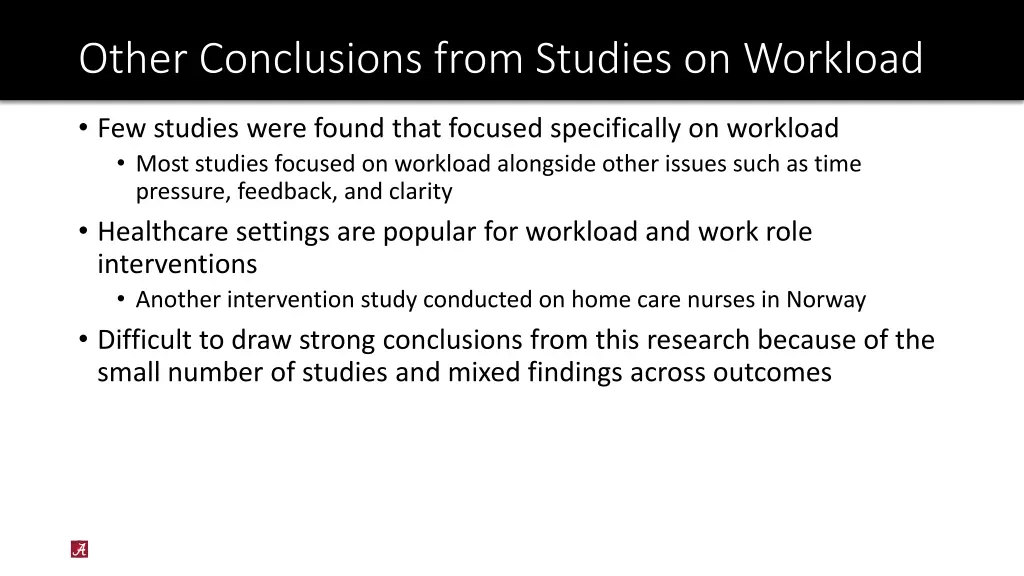other conclusions from studies on workload