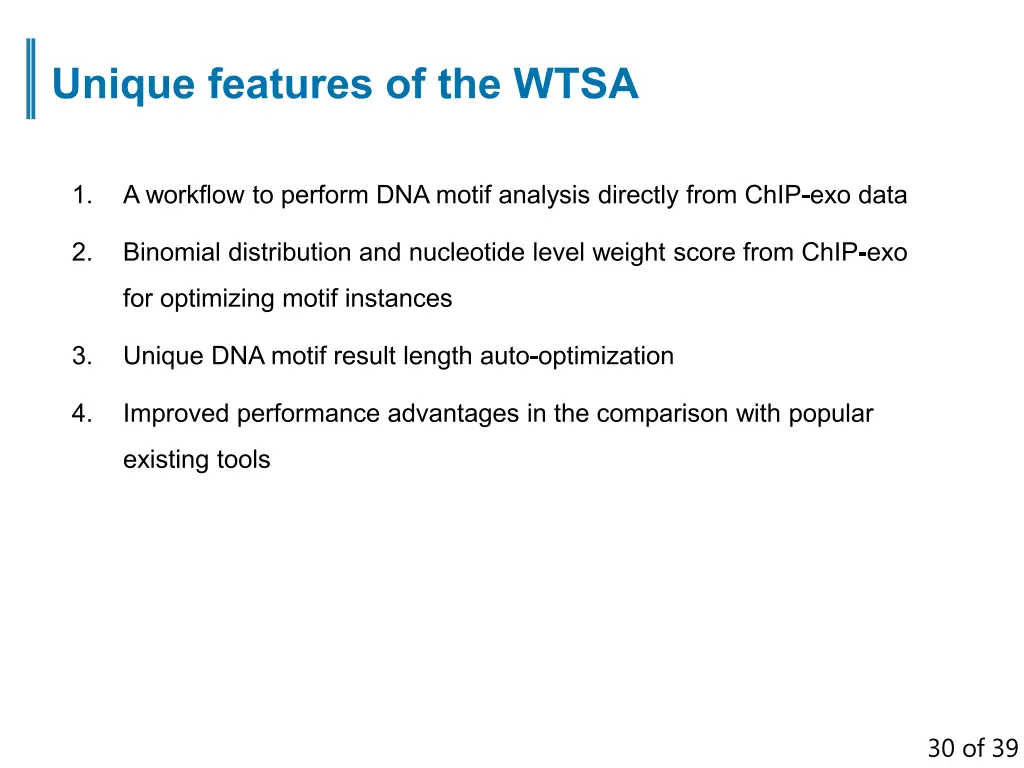 unique features of the wtsa