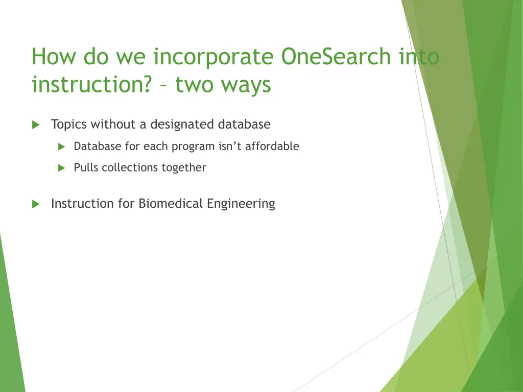 how do we incorporate onesearch into instruction 2
