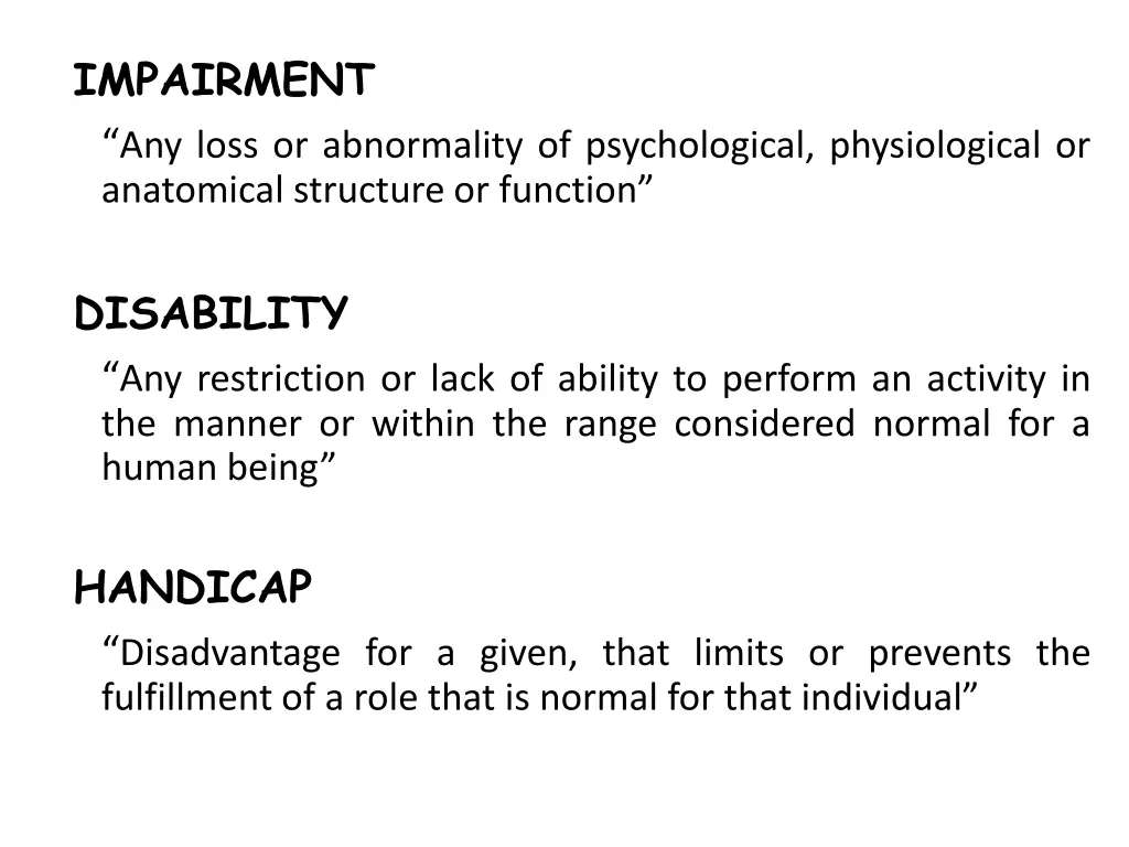 impairment any loss or abnormality