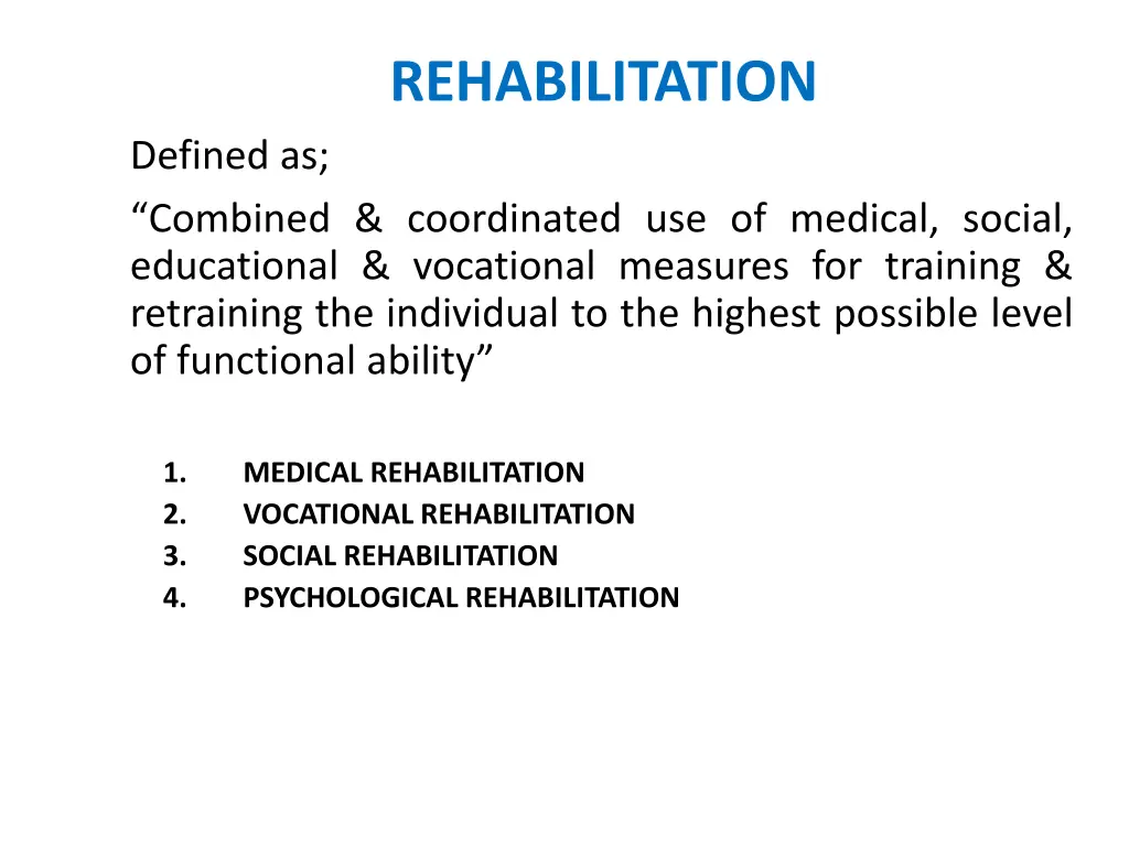 rehabilitation