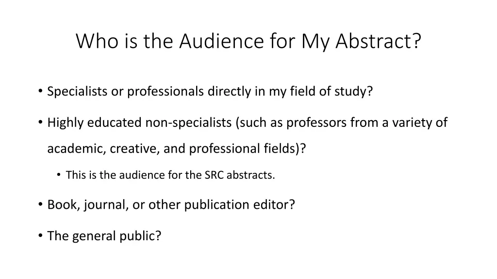 who is the audience for my abstract