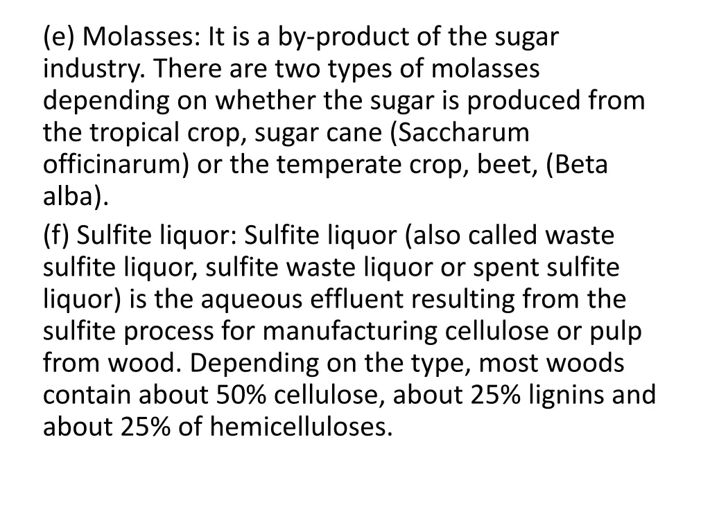 e molasses it is a by product of the sugar