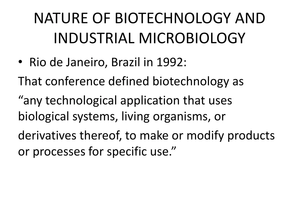 nature of biotechnology and industrial