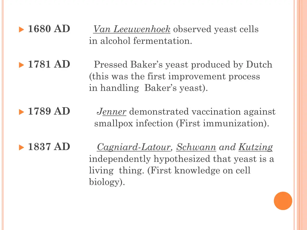 1680 ad van leeuwenhoek observed yeast cells