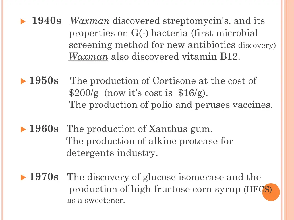 1940s waxman discovered streptomycin