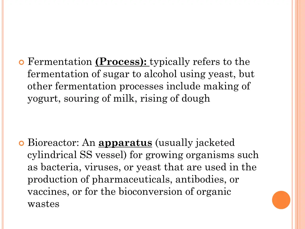 fermentation process typically refers
