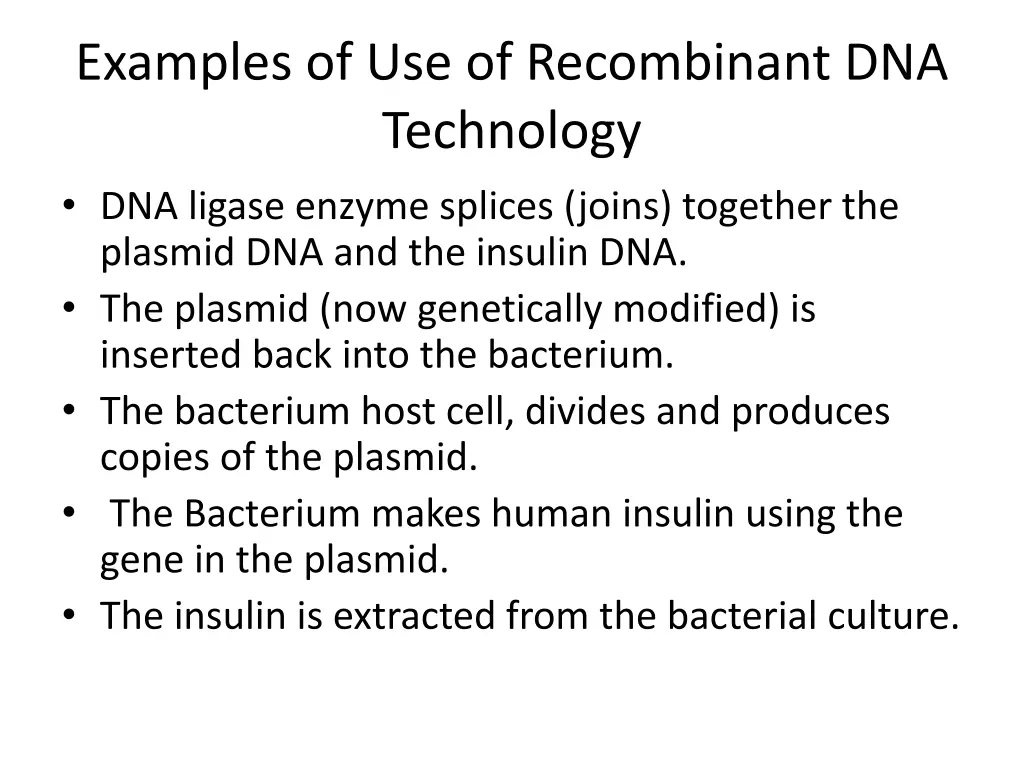 examples of use of recombinant dna technology