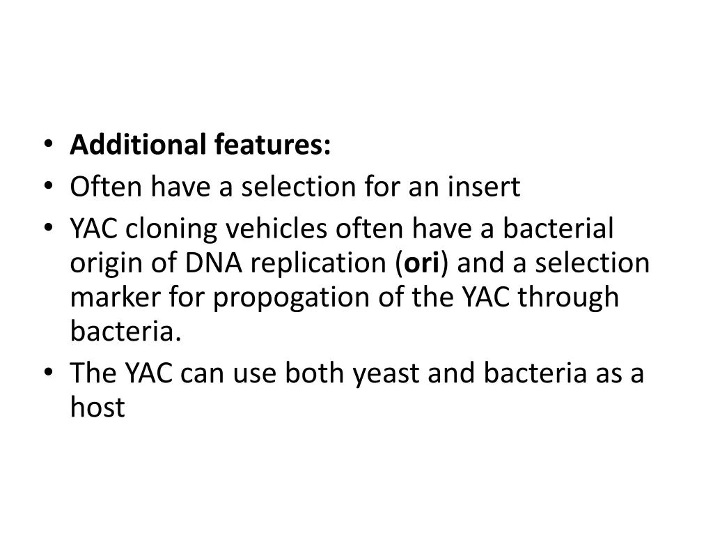 additional features often have a selection