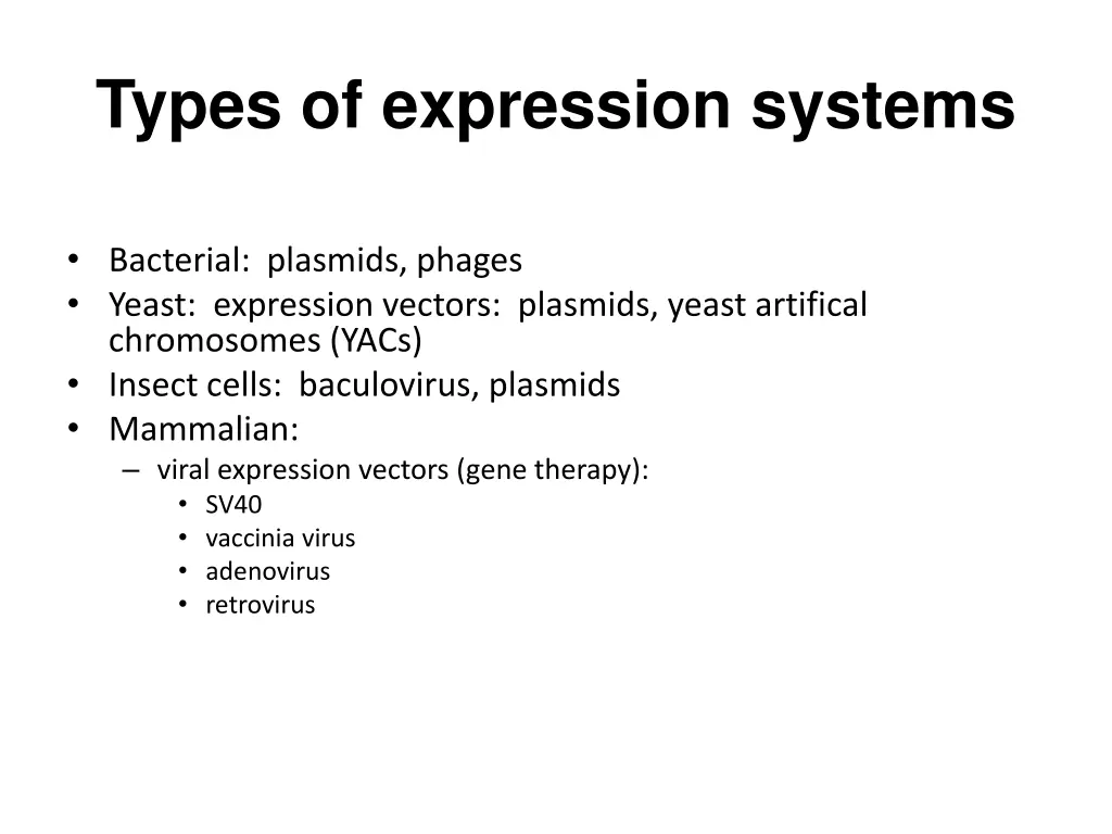 types of expression systems