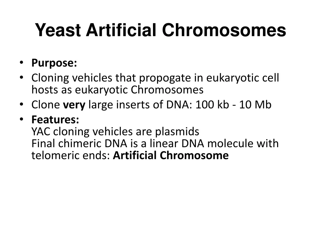 yeast artificial chromosomes 1