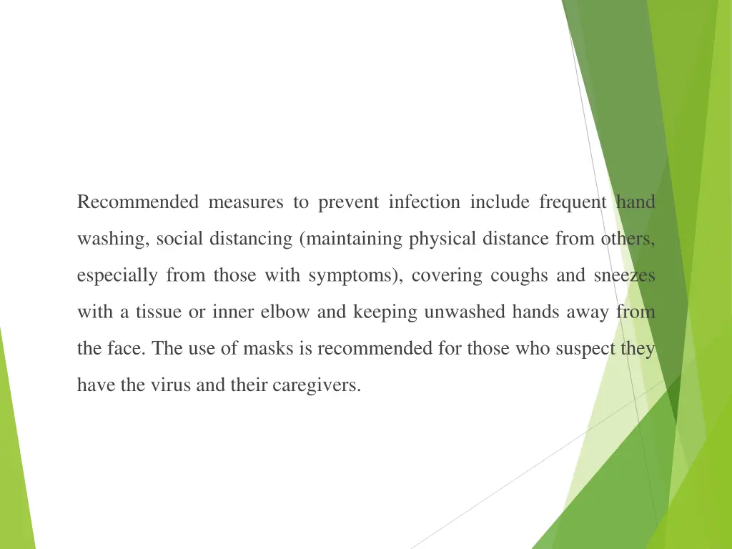 recommended measures to prevent infection include