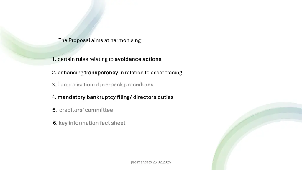 the proposal aims at harmonising