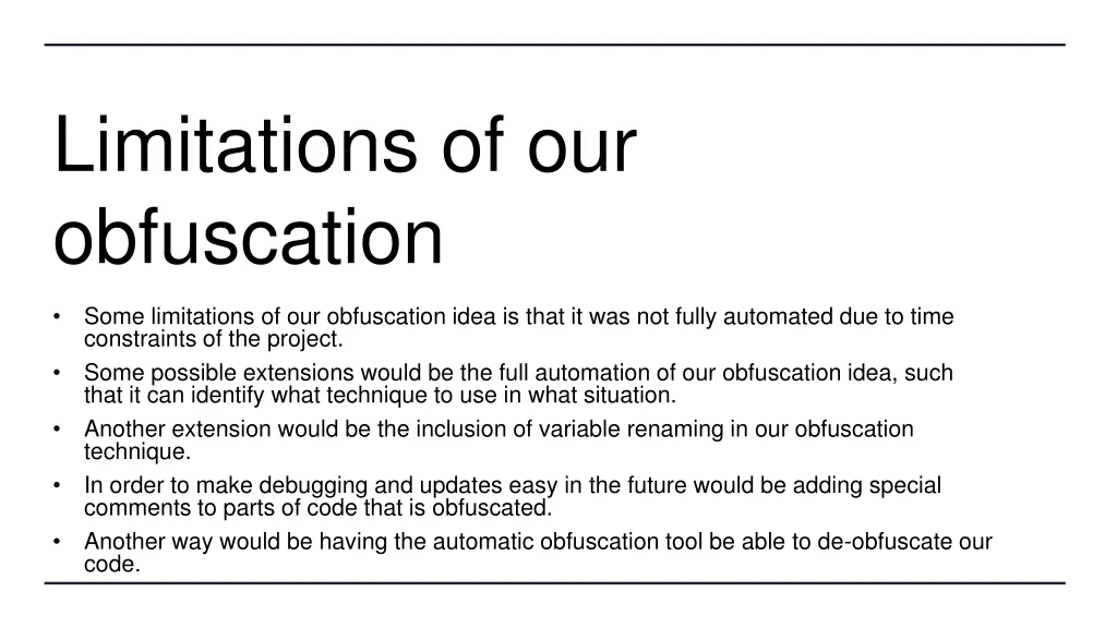 limitations of our obfuscation