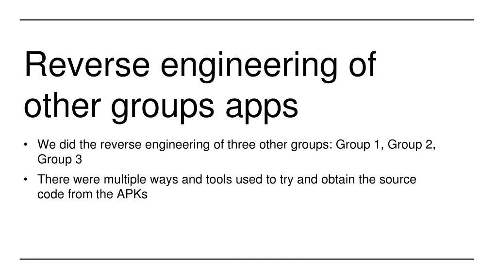 reverse engineering of other groups apps
