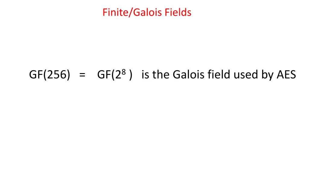 finite galois fields 4
