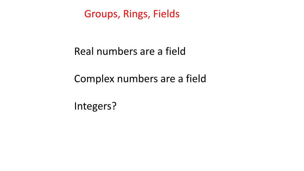 groups rings fields 5
