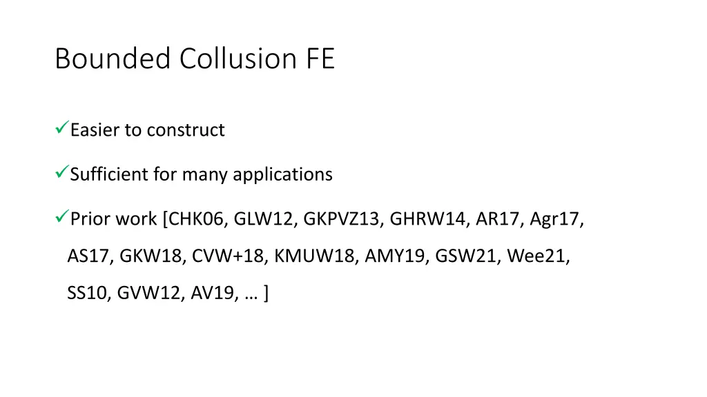 bounded collusion fe