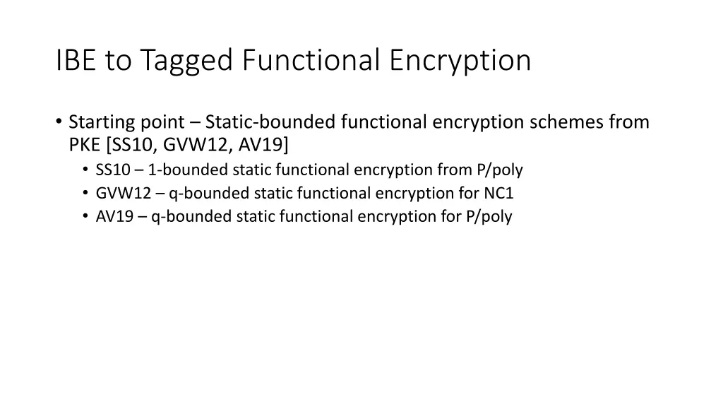 ibe to tagged functional encryption
