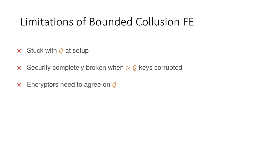 limitations of bounded collusion fe