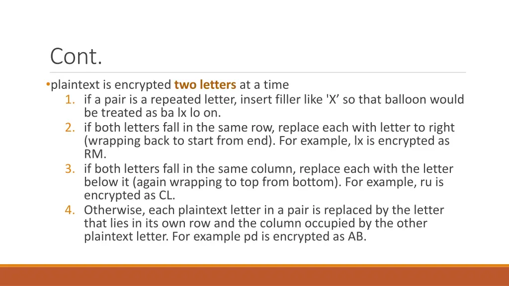 cont plaintext is encrypted two letters at a time