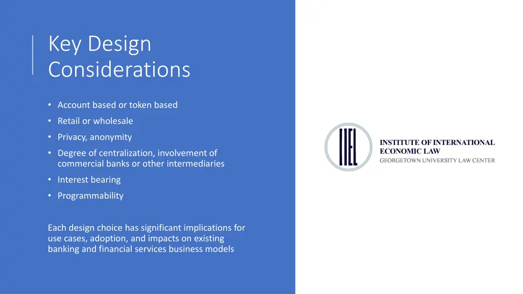 key design considerations