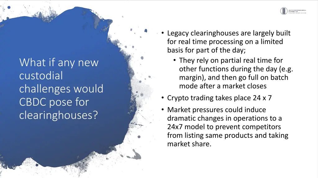 legacy clearinghouses are largely built for real