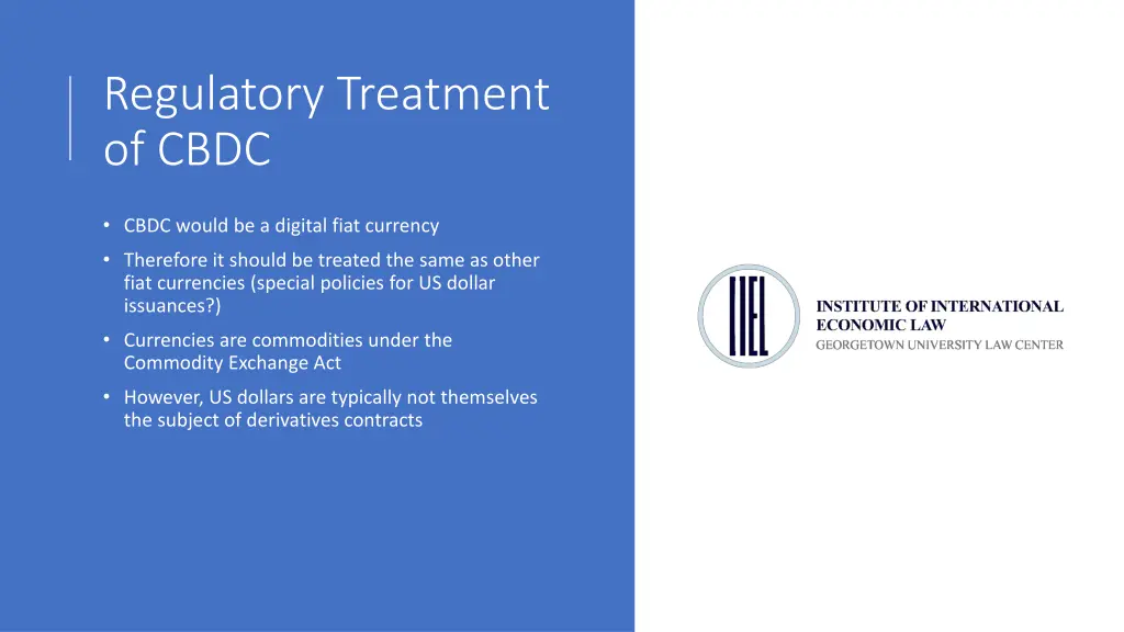 regulatory treatment of cbdc