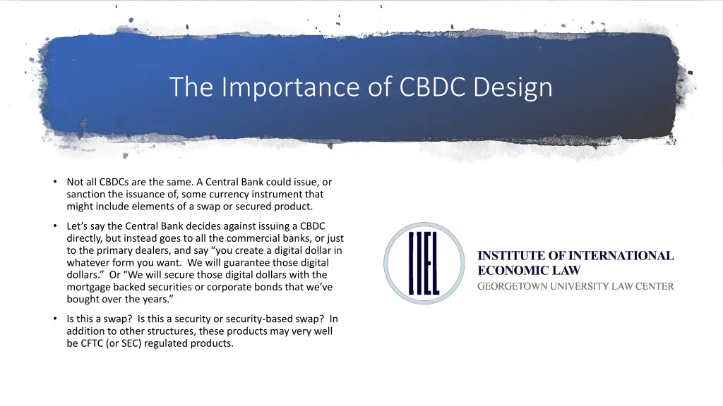the importance of cbdc design