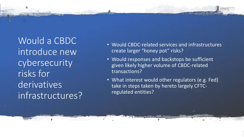would a cbdc introduce new cybersecurity risks