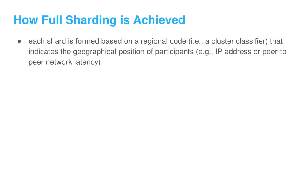how full sharding is achieved