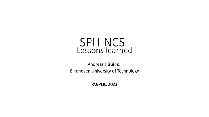 sphincs lessons learned