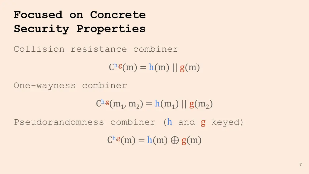 focused on concrete security properties