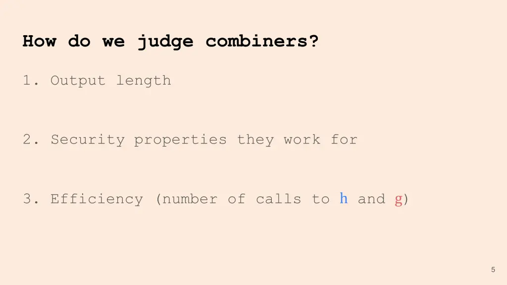 how do we judge combiners