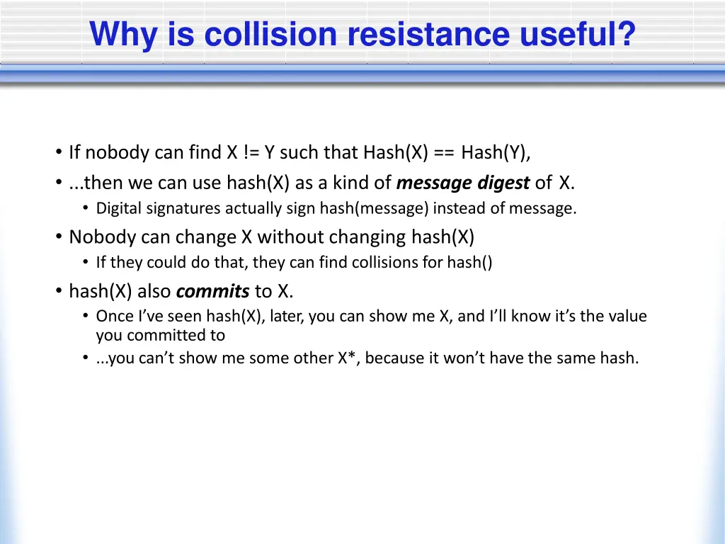why is collision resistance useful