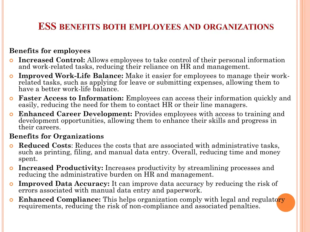 benefits for employees increased control allows