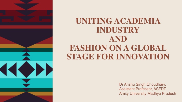 uniting academia industry and fashion on a global