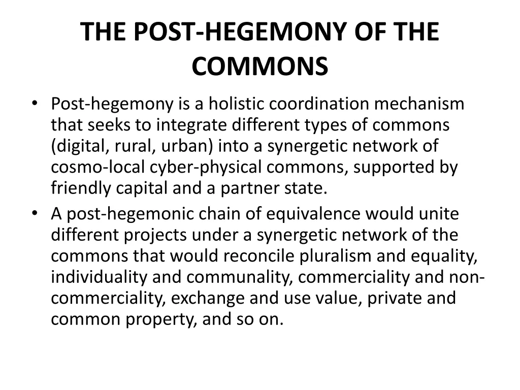 the post hegemony of the commons post hegemony