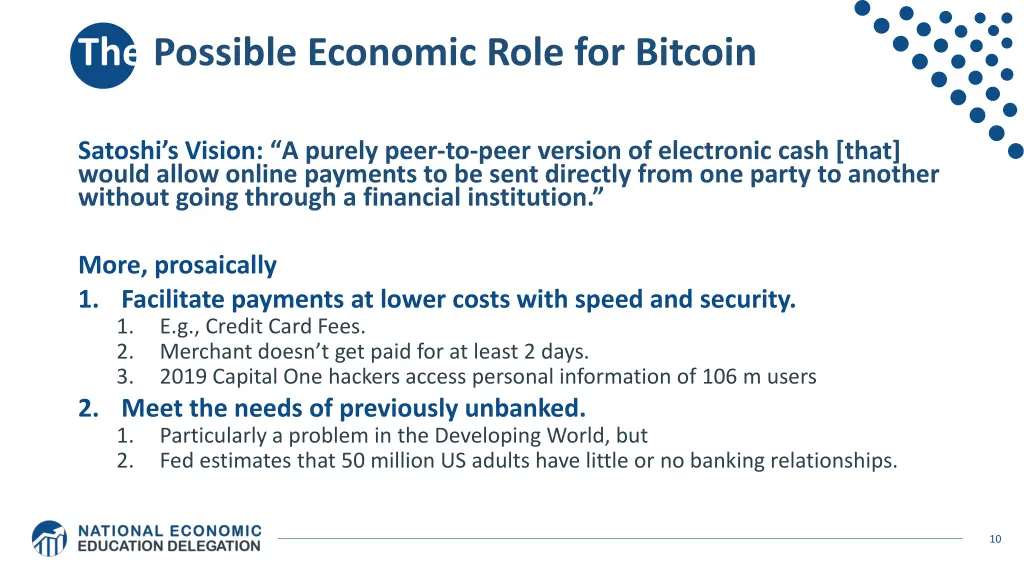 the possible economic role for bitcoin