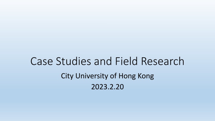case studies and field research
