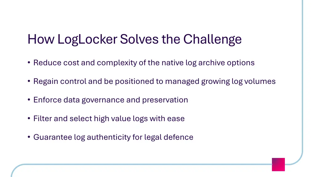 how loglocker solves the challenge