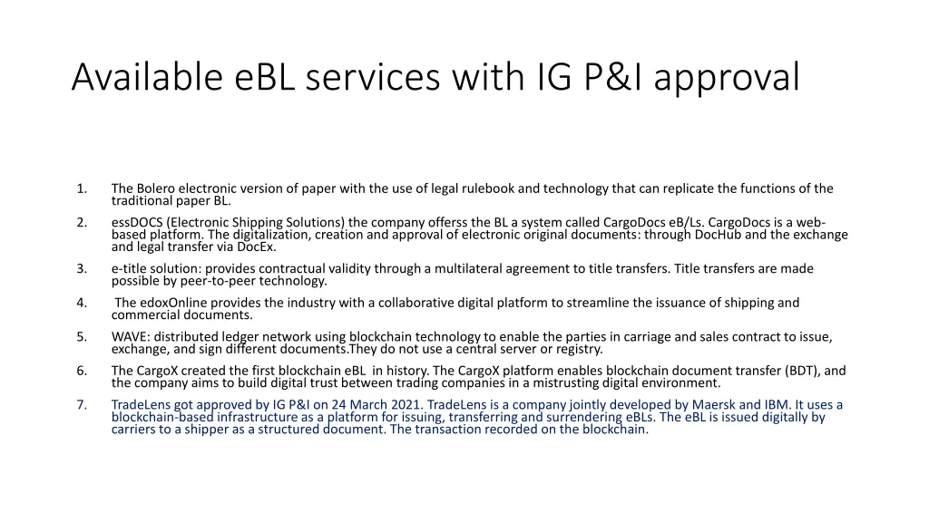 available ebl services with ig p i approval
